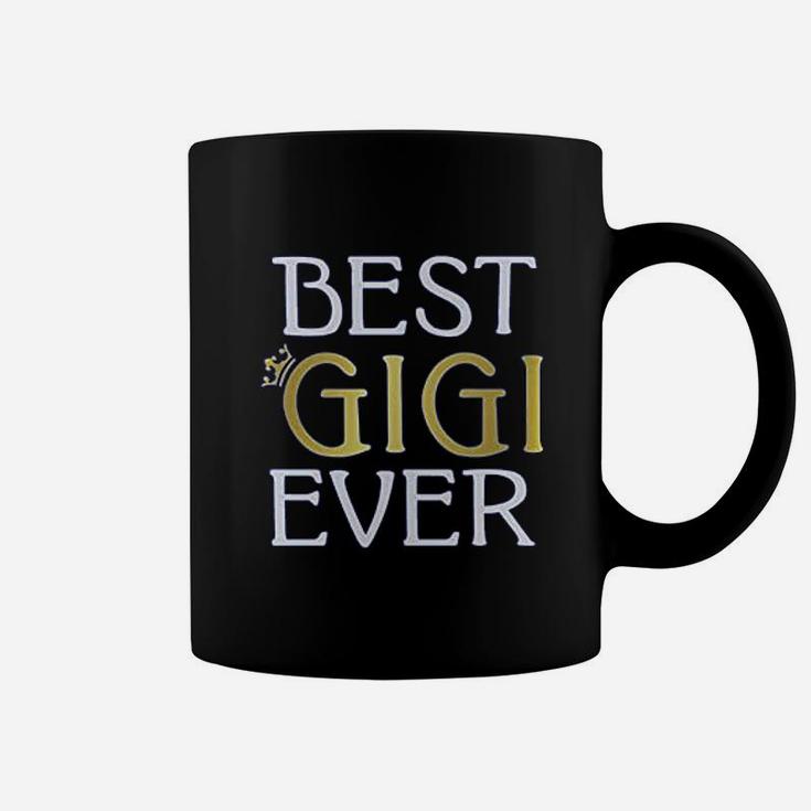 Mothers Day Best Gigi Ever Best Gift For Grandma Women Coffee Mug