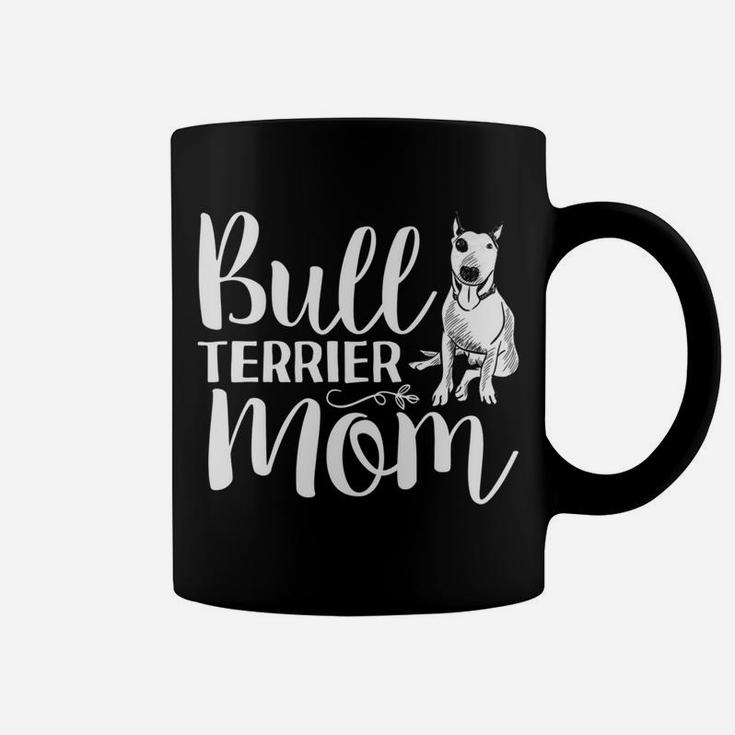 Mothers Day Bull Terrier Mom s Dog Lover Gifts Coffee Mug