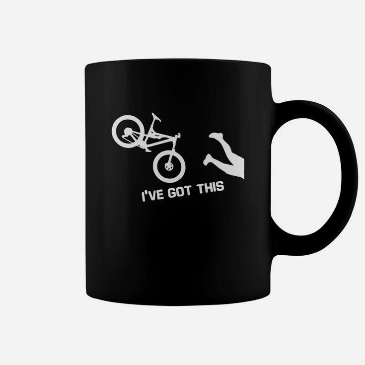 Mountain Biking I Have Got This Coffee Mug