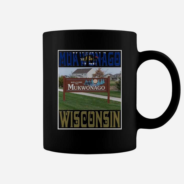 Mukwonago-wisconsin Coffee Mug