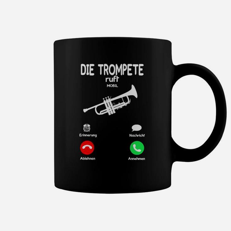Musiker Humor Tassen Die Trompete ruft, Witziges Tee mit Anruf-Motiv