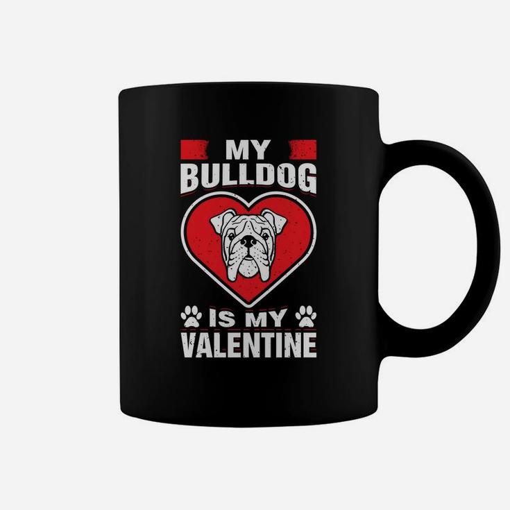 My Bulldog Is My Valentines Day Dog Funny Couple Coffee Mug