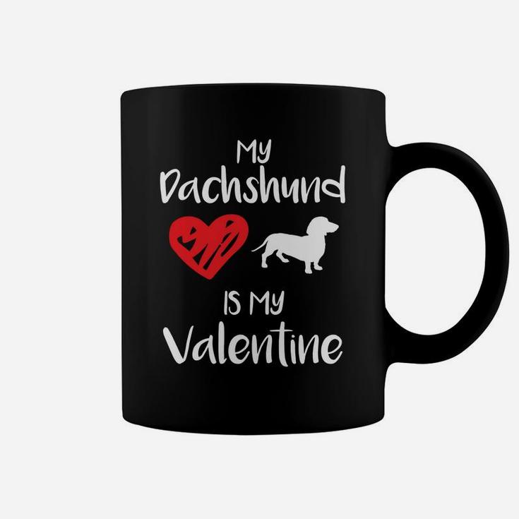 My Dachshund Is My Valentine Valentines Day Dog Gift Coffee Mug