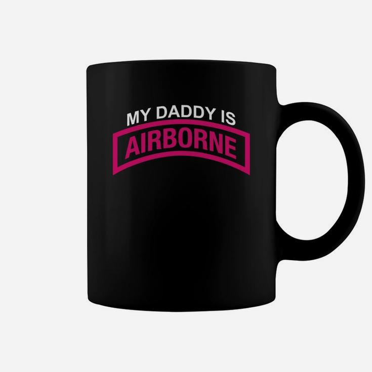 My Daddy Is A Us Army Airborne Paratrooper Coffee Mug