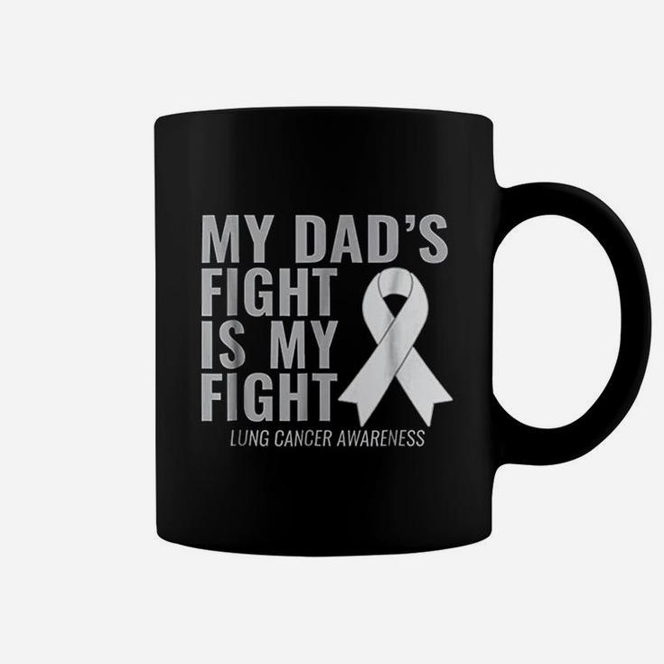 My Dads Fight Is My Fight Coffee Mug