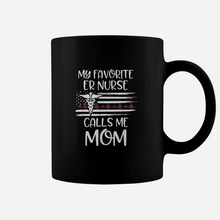 My Favorite Er Nurse Calls Me Mom Daughter Nursing School Coffee Mug