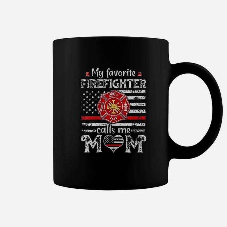 My Favorite Firefighter Calls Me Mom Mothers Day Firemanrt Coffee Mug