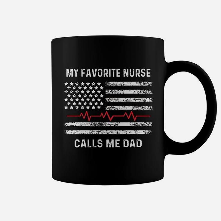 My Favorite Nurse Calls Me Dad American Flag Nurse Coffee Mug