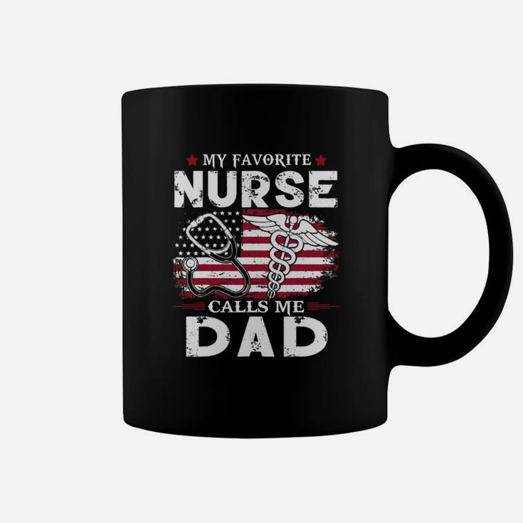 My Favorite Nurse Calls Me Dad Father Day American Flag Shirt Coffee Mug