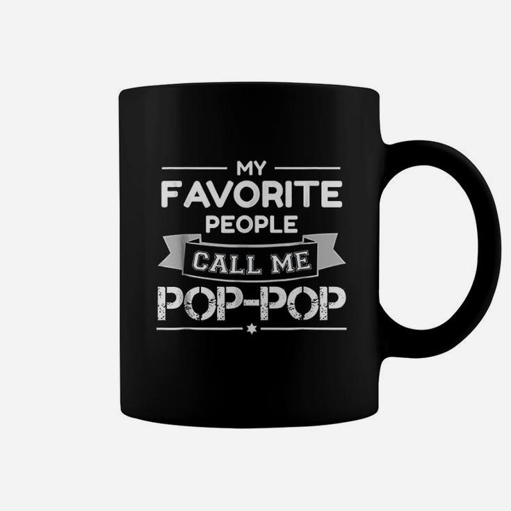 My Favorite People Call Me Pop Pop Fathers Day Gift Coffee Mug
