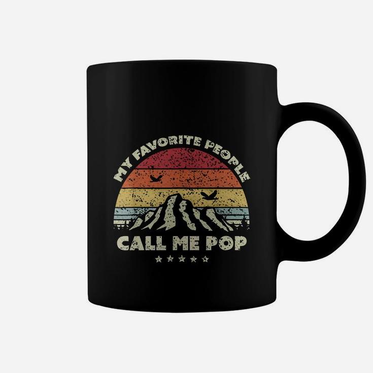 My Favorite People Call Me Pop Vintage Father’s Day Shirt Coffee Mug