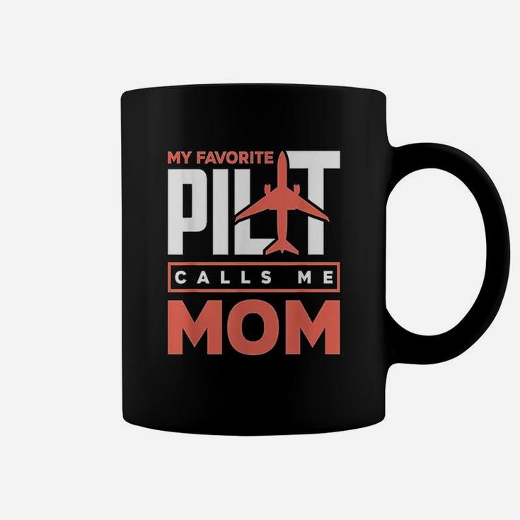 My Favorite Pilot Calls Me Mom Pride Mothers Day Gift Coffee Mug