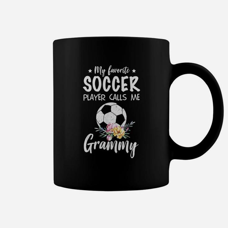 My Favorite Soccer Player Calls Me Grammy Coffee Mug