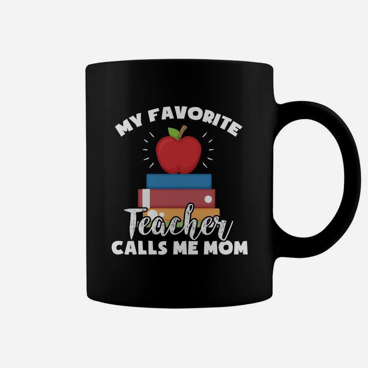 My Favorite Teacher Calls Me Mom Vintage Teacher Mom Coffee Mug