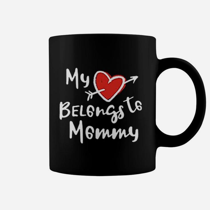 My Heart Belongs To Mommy Coffee Mug