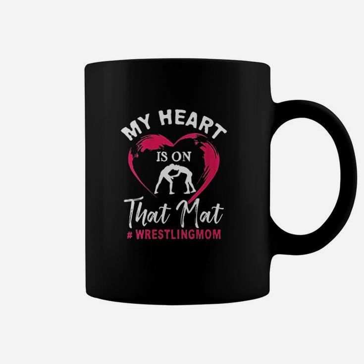 My Heart Is On That Mat Wrestling Mom Mothers Day Coffee Mug