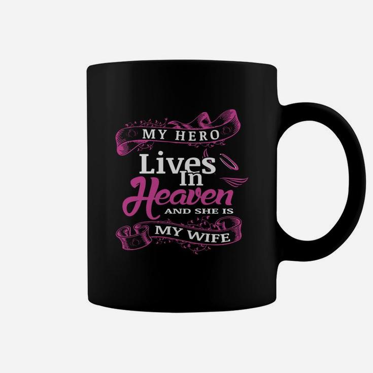 My Hero Wife In Heaven Coffee Mug
