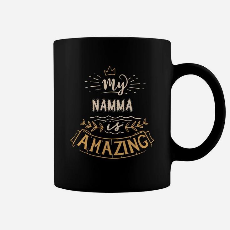 My Namma Is Amazing Happy Mothers Day Quote Great Women Family Gift Coffee Mug