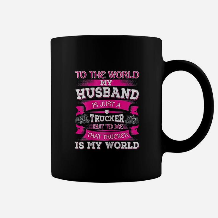 My Truck Driver Is My World Trucker Wife Gift Coffee Mug