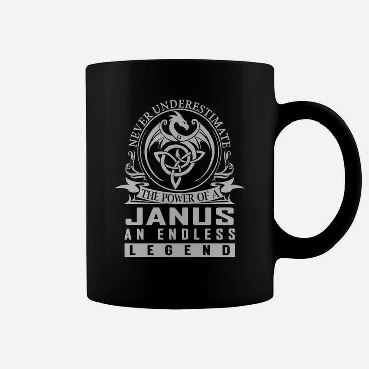 Never Underestimate The Power Of A Janus An Endless Legend Name Shirts Coffee Mug