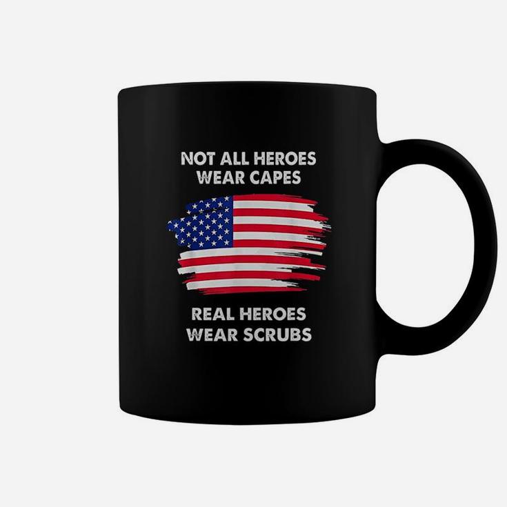 Not All Heroes Wear Capes Nurse And Healthcare Worker Coffee Mug
