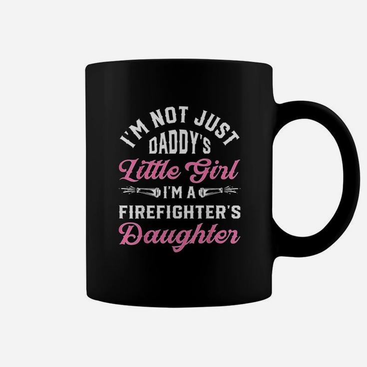 Not Just Daddys Little Girl Firefighter Daughter Coffee Mug