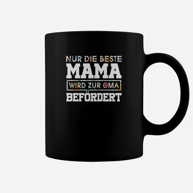 Nur Die Beste Mama Wird Zur Oma Befordert Tassen