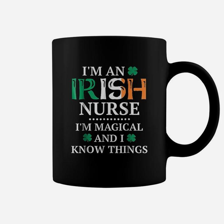 Nurse Irish Magical And I Know Things Coffee Mug