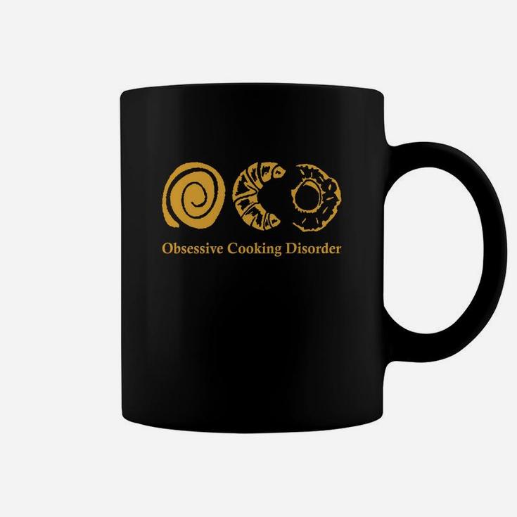 Obsessive Cooking Disorder Funny Graphic Cooking Coffee Mug