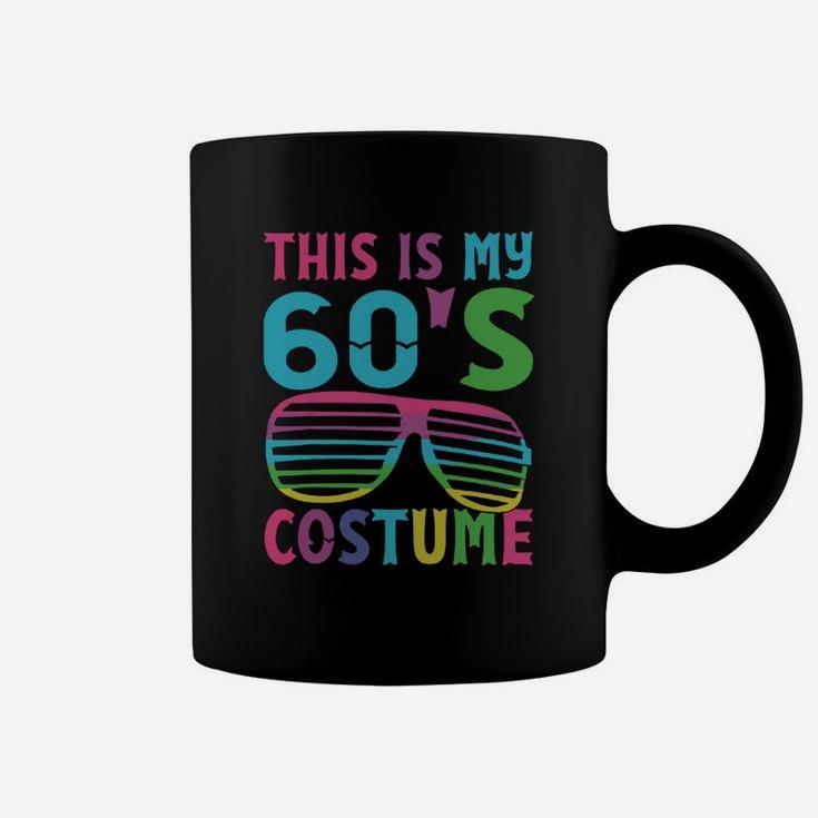 Original This Is My 60’s Costume 1960s Halloween Costume Gift Shirt Coffee Mug