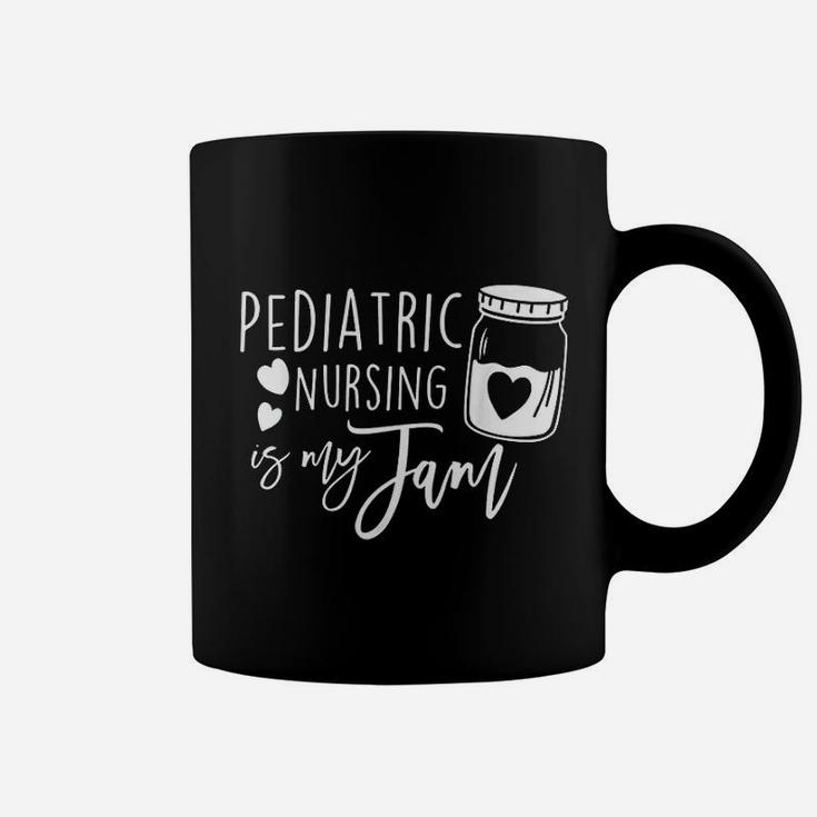 Pediatric Nursing Is My Jam Nurse Coffee Mug