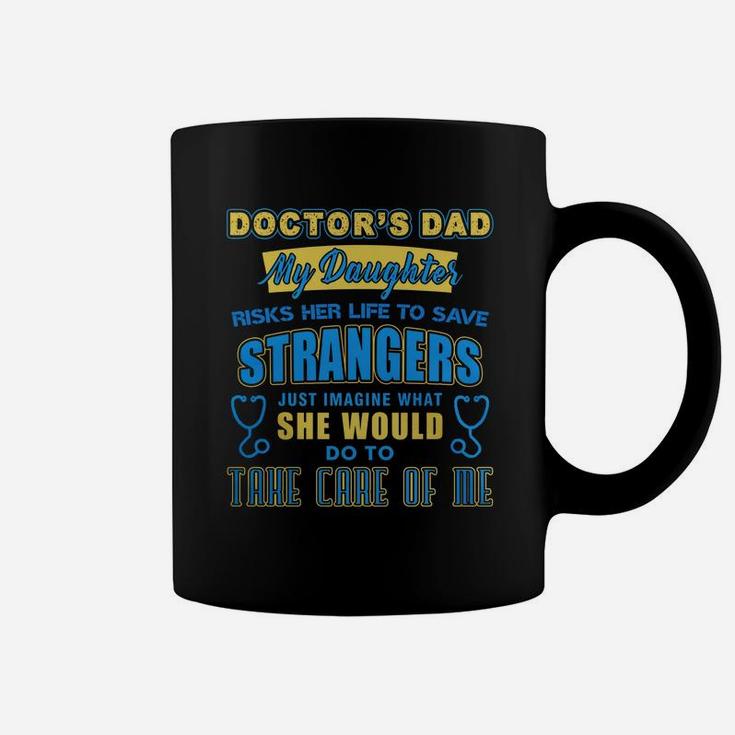 Perfect T-shirt For Doctor Dad Coffee Mug