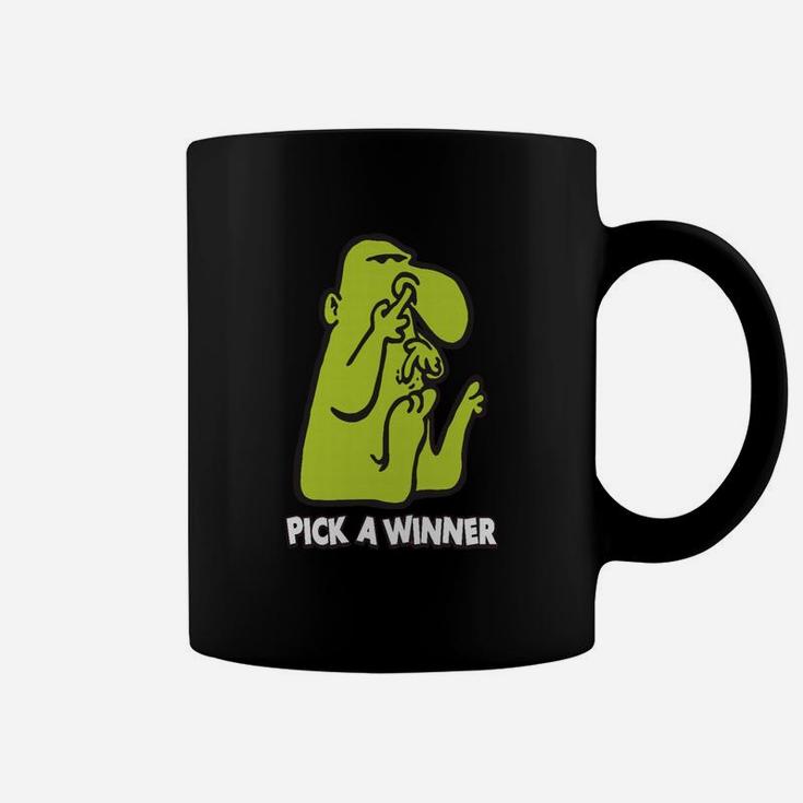 Pick A Winner T-shirt Coffee Mug