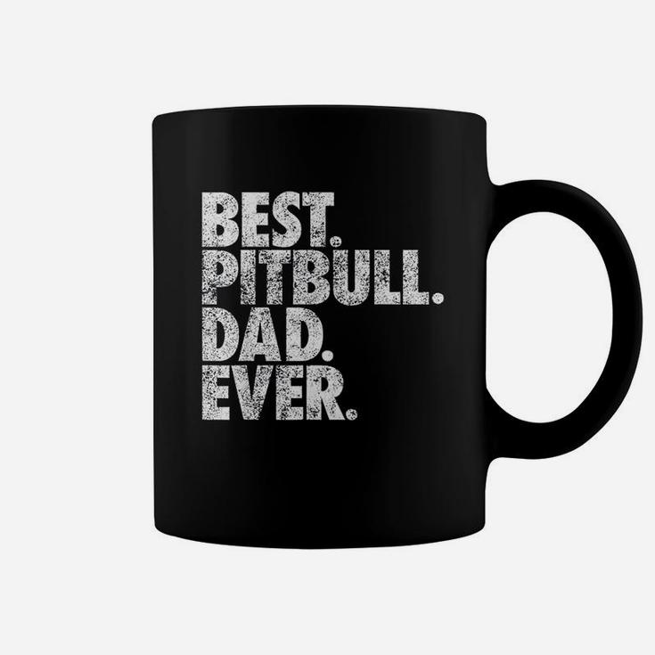 Pitbull Dad Best Pitbull Dad Ever Pittie Dog Coffee Mug