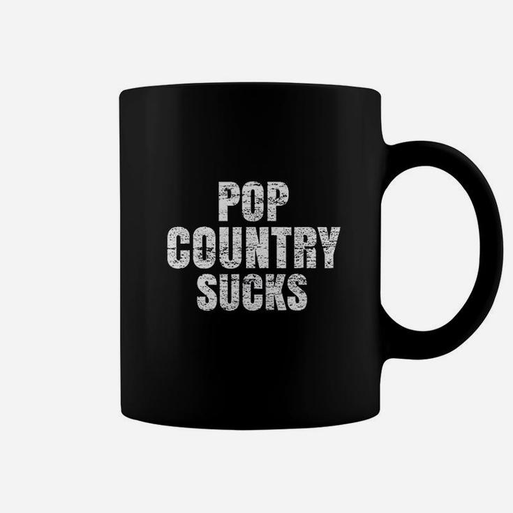 Pop Country Music Sucks Funny Real Country Concert Coffee Mug