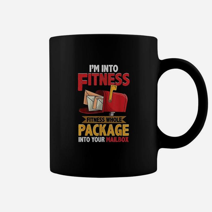 Postal Worker Funny Mailman Postman Im Into Fitness Coffee Mug