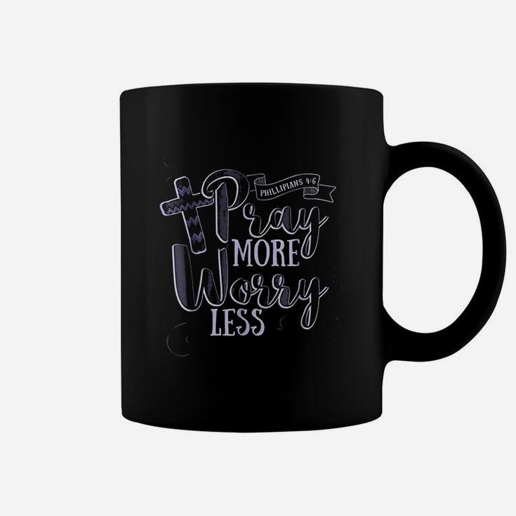 Pray More Worry Less Christian Inspirational Coffee Mug