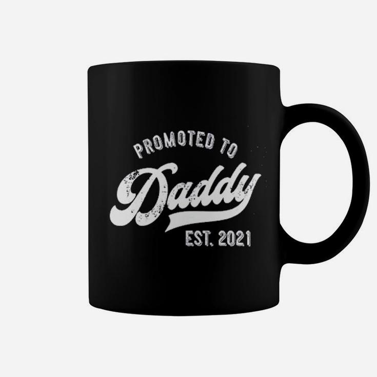 Promoted To Daddy 2021 Funny New Dad Baby Family Coffee Mug
