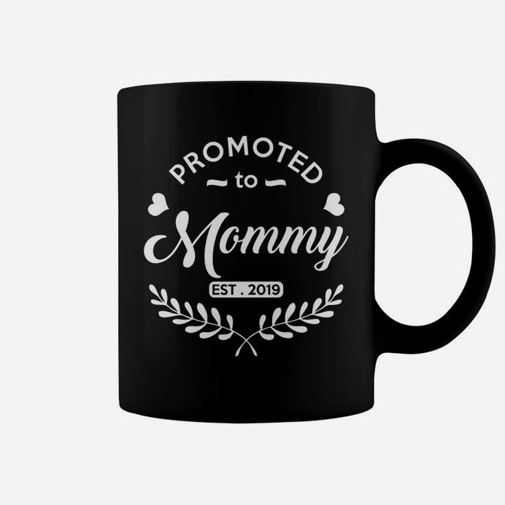 Promoted To Mommy Est 2019 New Mom To Be Coffee Mug