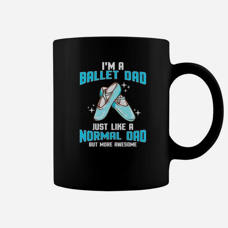 Proud Ballet Dad Funny Ballerina Fathers Day Coffee Mug