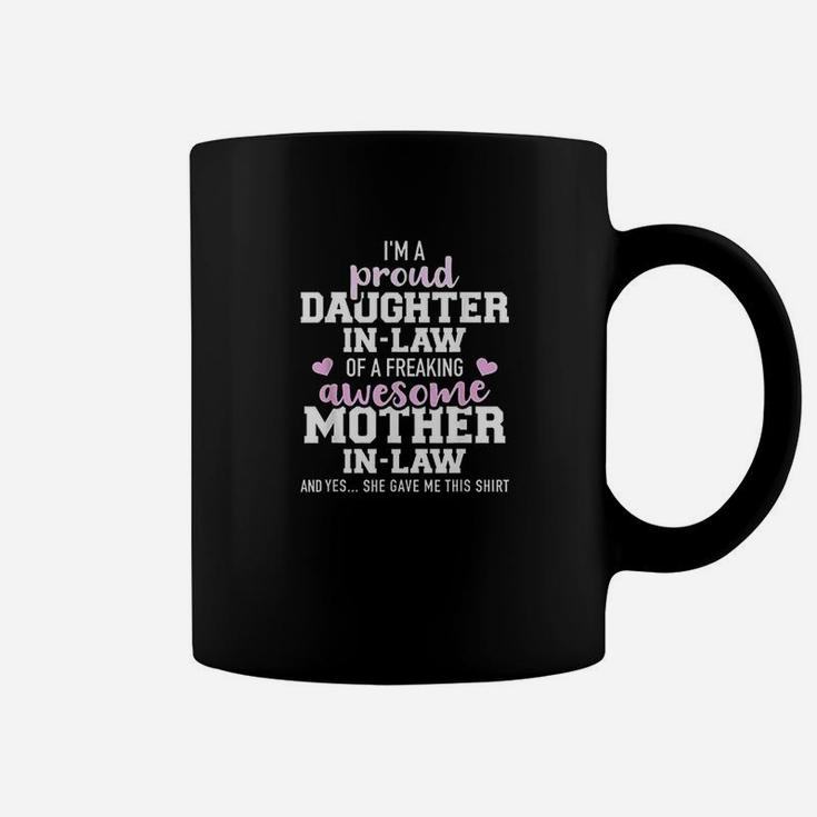 Proud Daughter-in-law Of A Freaking Awesome Mother-in-law Coffee Mug