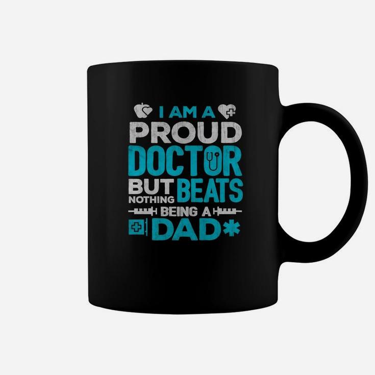 Proud Doctor Daddy, best christmas gifts for dad Coffee Mug