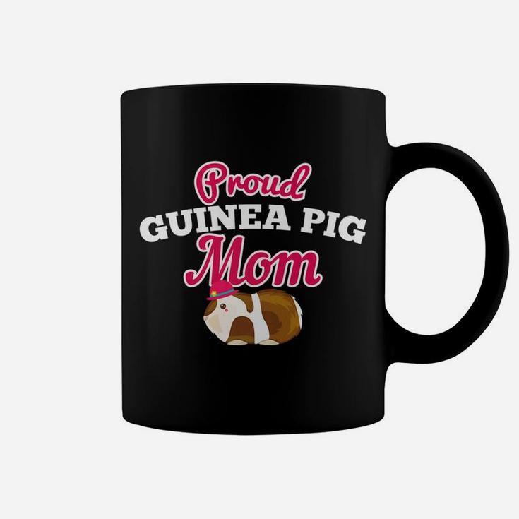 Proud Guinea Pig Mom Funny Cute Gift For Pig Lover Coffee Mug