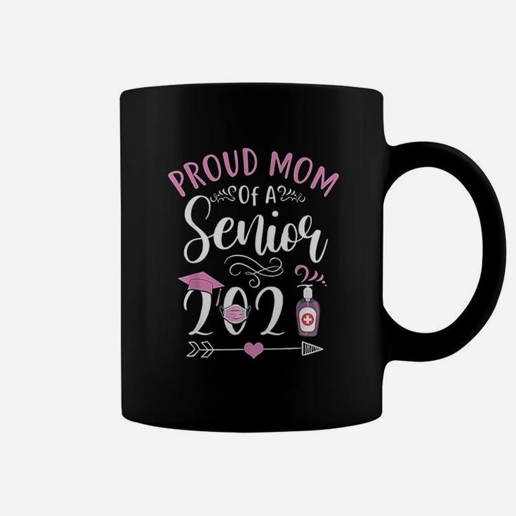 Proud Mom Of A Senior 2021 Class Of 2021 Senior Graduation Coffee Mug