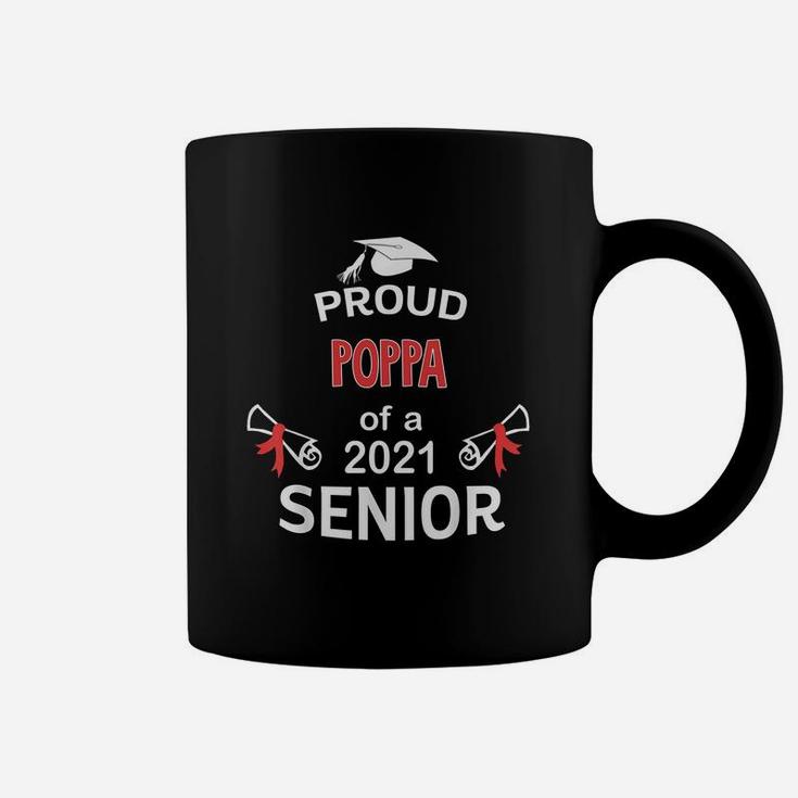 Proud Poppa Of A 2021 Senior Graduation 2021 Awesome Family Proud Gift Coffee Mug