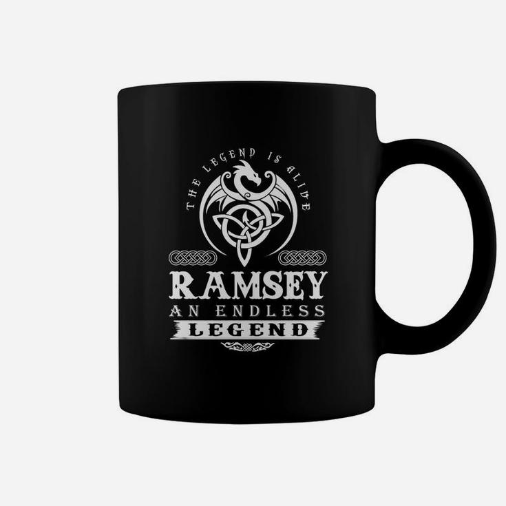 Ramsey The Legend Is Alive Ramsey An Endless Legend Colorwhite Coffee Mug