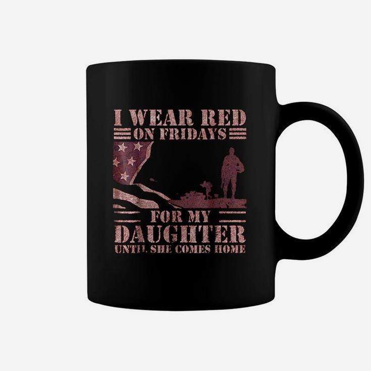 Red Friday Remember Everyone Deployed Daughter Coffee Mug