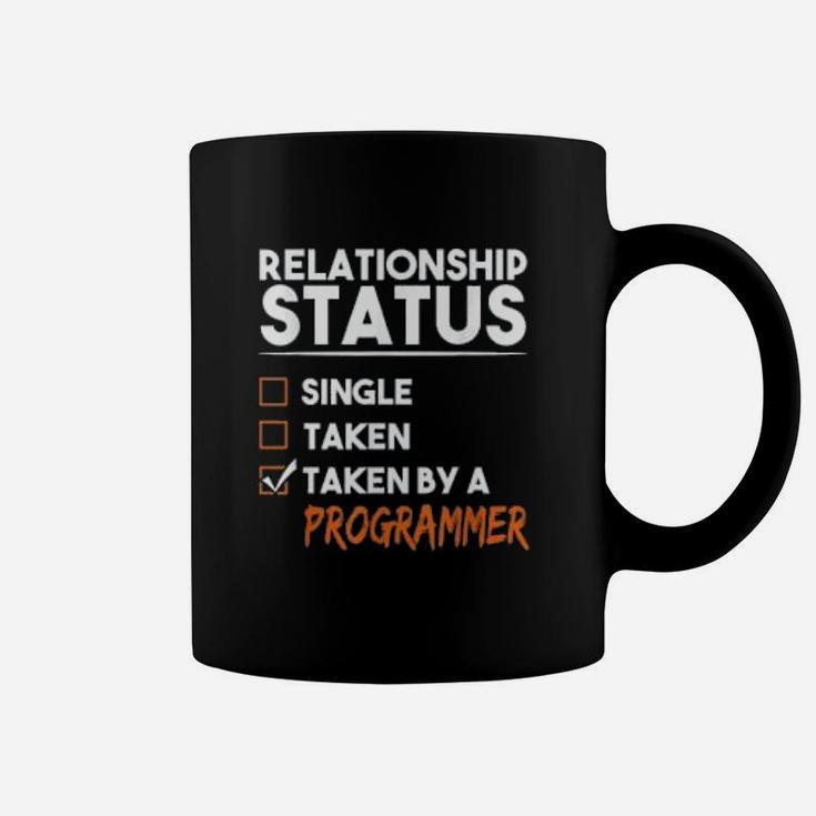Relationship Status Taken By A Programmer Coffee Mug