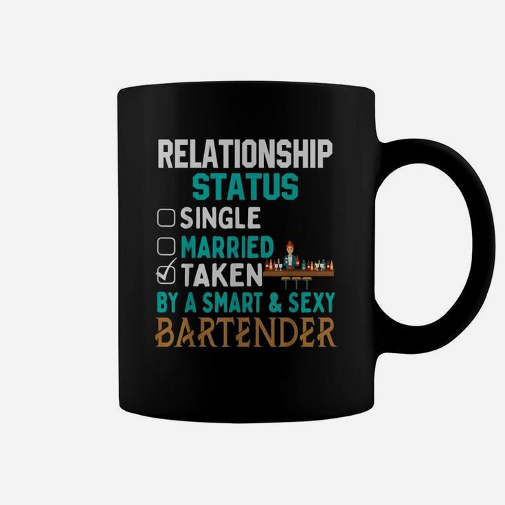 Relationship Status Taken By A Smart Bartender Coffee Mug