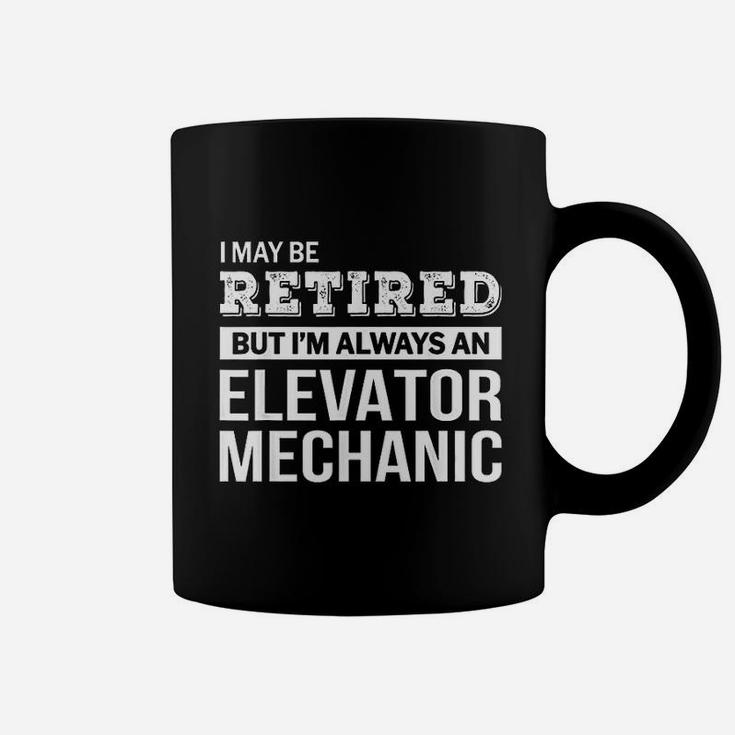 Retired Elevator Mechanic Funny Retirement Gift Coffee Mug